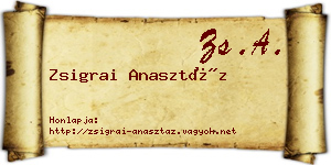 Zsigrai Anasztáz névjegykártya